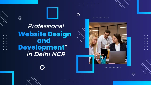 Website Design Services in Delhi NCR